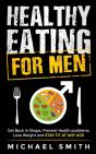 Healthy Eating For Men - Preview