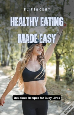 Capa do artigo Healthy Eating Made Easy
