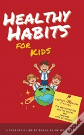 Healthy Habits For Kids