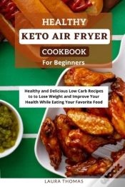 Capa do artigo Healthy Keto Air Fryer Cookbook For Beginners