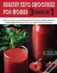 Healthy Keto Smoothies For Women