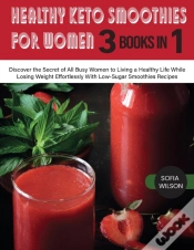 Capa do artigo Healthy Keto Smoothies For Women