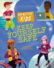 Capa do artigo Healthy Kids: Keep Yourself Safe