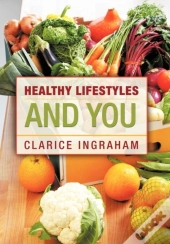 Healthy Lifestyles And You