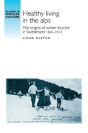 Healthy Living In The Alps - Preview