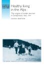 Healthy Living In The Alps - Preview