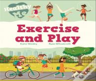 Healthy Me: Exercise And Play