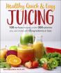 Healthy, Quick & Easy Juicing - Preview