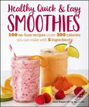 Capa do artigo Healthy Quick & Easy Smoothies