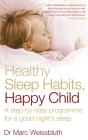 Healthy Sleep Habits, Happy Child - Preview