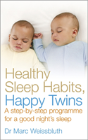 Healthy Sleep Habits, Happy Twins - Preview