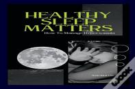 Healthy Sleep Matters