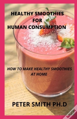 Capa do artigo Healthy Smoothies For Human Consumption