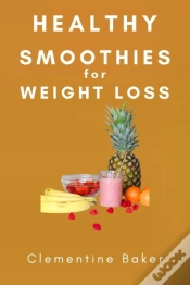Capa do artigo Healthy Smoothies For Weight Loss