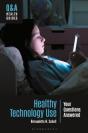 Healthy Technology Use - Preview