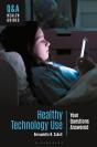 Healthy Technology Use - Preview