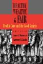 Healthy, Wealthy, And Fair - Preview