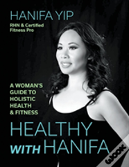 Healthy With Hanifa