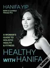 Healthy With Hanifa