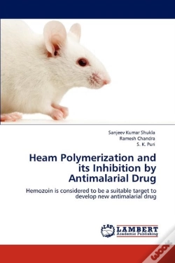 Capa do artigo Heam Polymerization And Its Inhibition By Antimalarial Drug