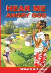 Hear Me Angry God