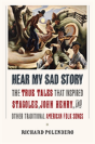 Hear My Sad Story - Preview