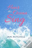 Hear The Ocean Sing