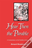 Hear Then The Parable