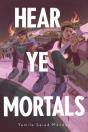 Hear Ye Mortals - Preview