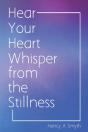 Hear Your Heart Whisper From The Stillness - Preview