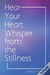 Capa do artigo Hear Your Heart Whisper From The Stillness