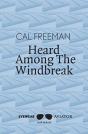 Heard Among The Windbreak - Preview