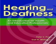 Hearing And Deafness
