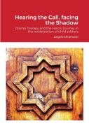 Hearing The Call, Facing The Shadow