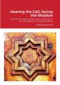 Hearing The Call, Facing The Shadow - Preview