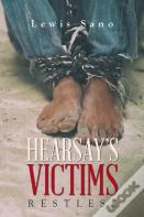 Hearsay'S Victims