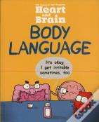Heart And Brain: Body Language