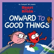 Capa do artigo Heart And Brain: Onward To Good Things!