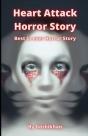 Heart Attack Horror Story - Preview