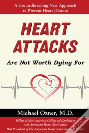 Capa do artigo Heart Attacks Are Not Worth Dying For