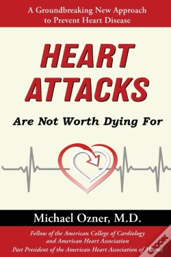 Capa do artigo Heart Attacks Are Not Worth Dying For