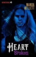 Heart Broken (Satan'S Devils Mc #5)