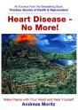 Heart Disease - No More! - Preview