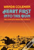 Heart First Into This Ruin