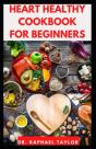 Heart Healthy Cookbook For Beginners - Preview