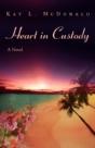 Heart In Custody - Preview