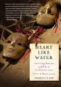 Heart Like Water - Preview