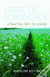 Heart Of Forgiveness