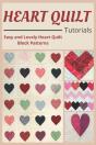 Heart Quilt Tutorials - Preview