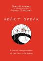 Heart Speak Â€“ A Visual Interpretation Of Let Your Life Speak - Preview
